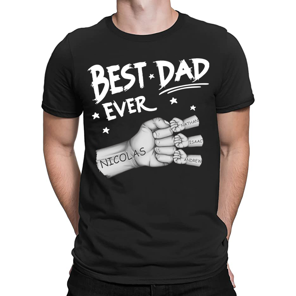 Best Dad Ever – Personalized Father’s Day T-Shirt