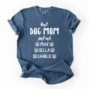 Best Dog Mom Just Ask