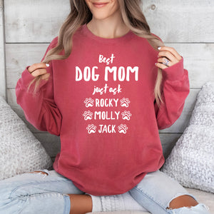 Best Dog Mom Just Ask