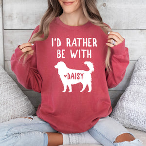 I'd Rather Be With Personalized Dog Shirts