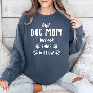 Best Dog Mom Just Ask