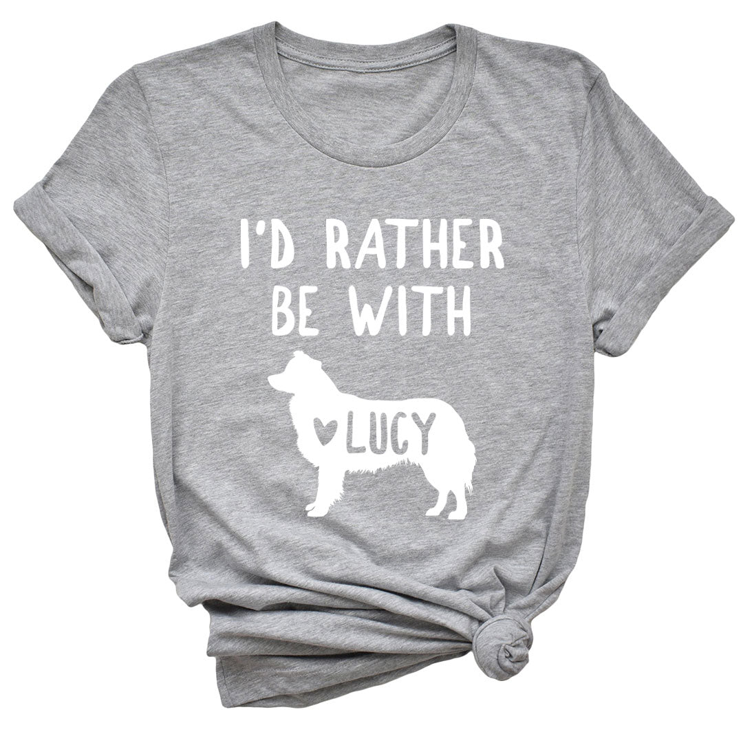 LEVY PAW Personalized Border Collie Lover T-Shirt with Name I'd Rather Be With My Border Collie