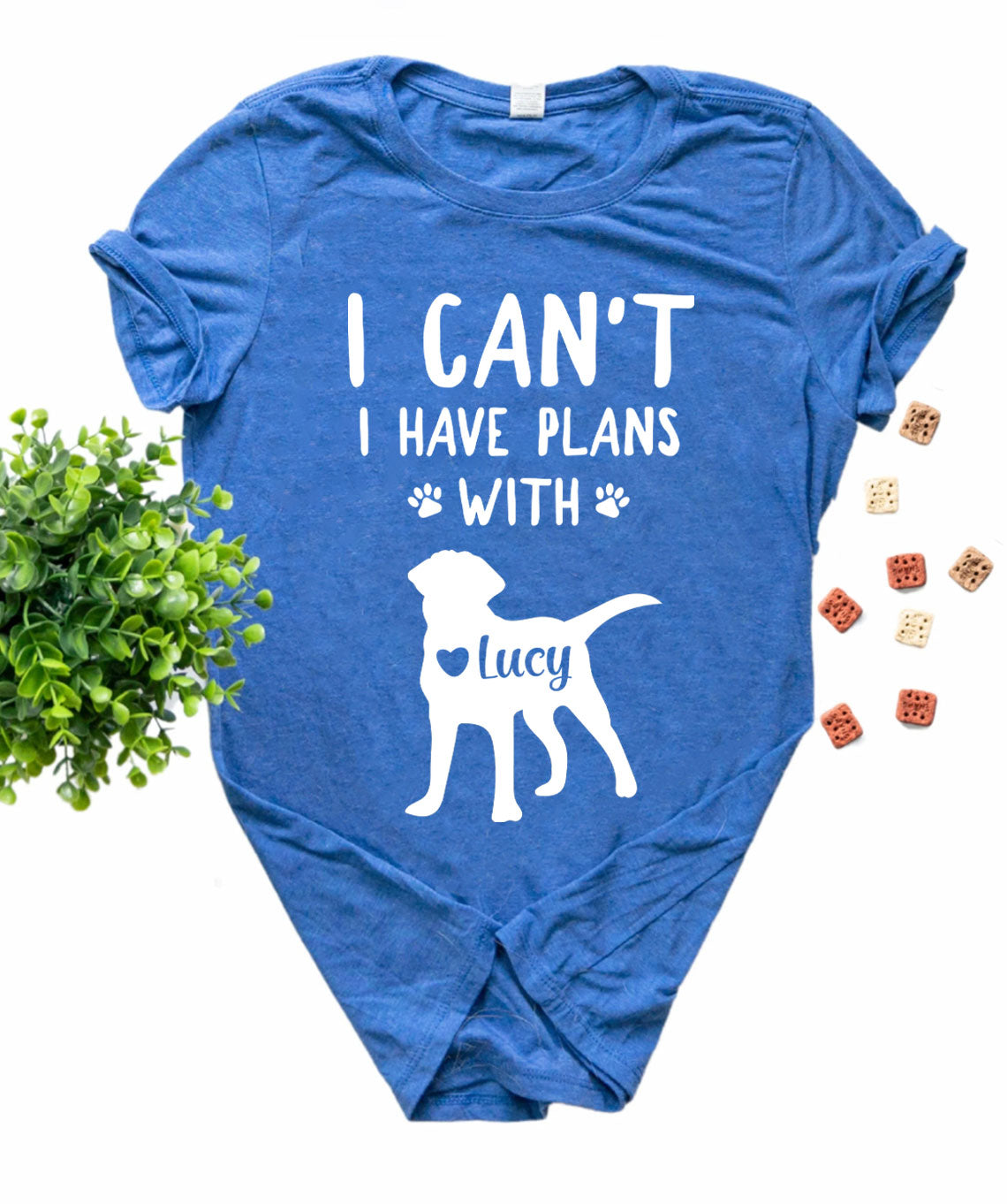 I Can't I Have Plans With Personalized Dog Name Shirts