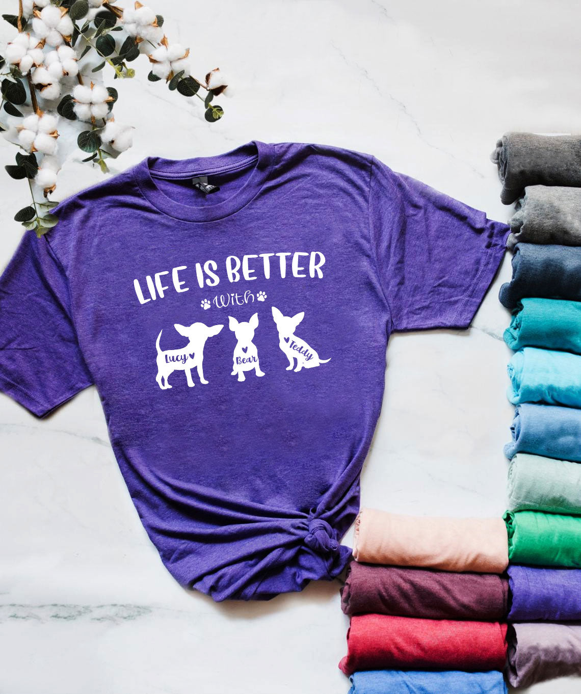 Life Is Better With Personalized Chihuahua Shirts