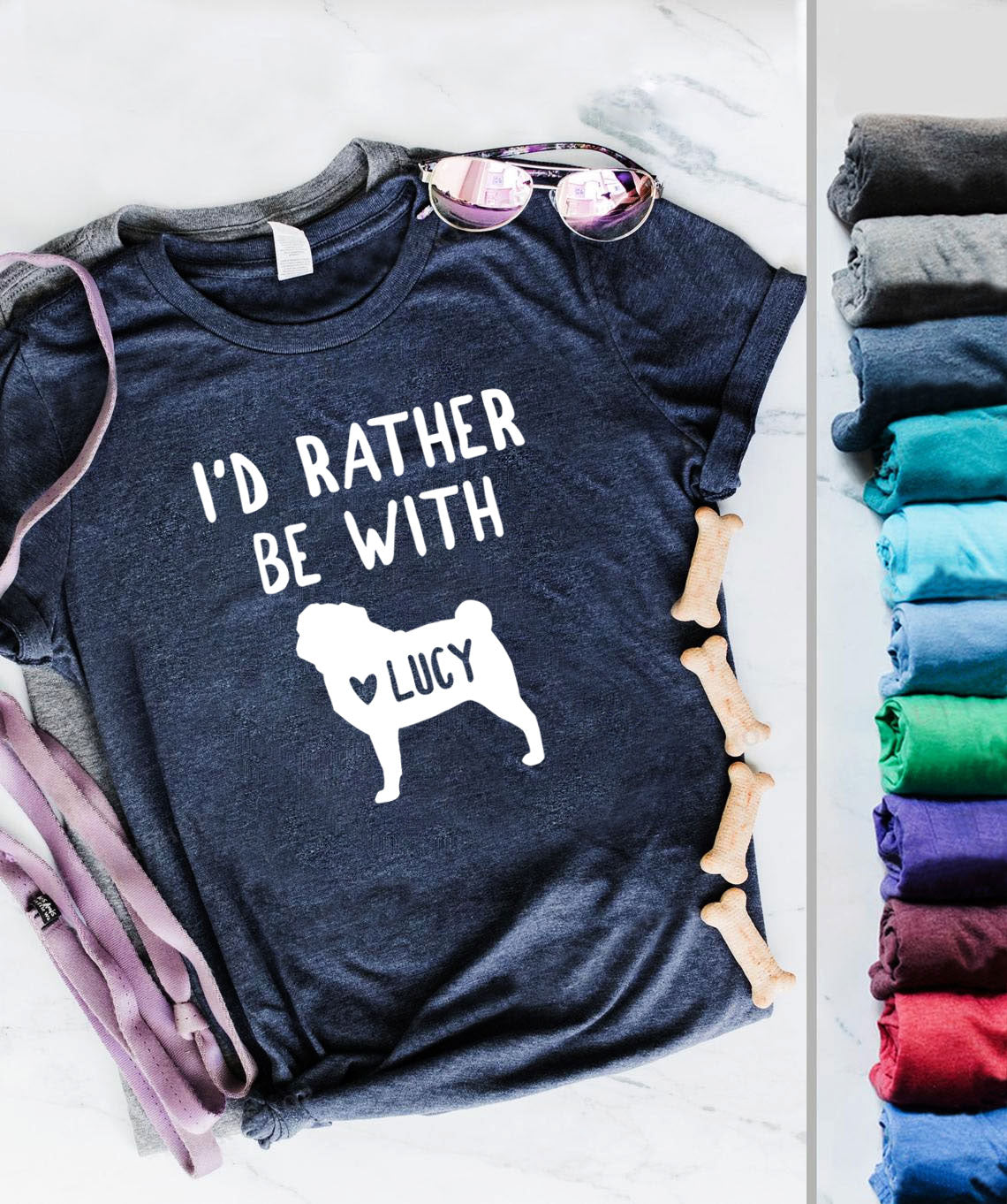 Personalized Pug Name Shirts I'd Rather Be With "Pug Name"